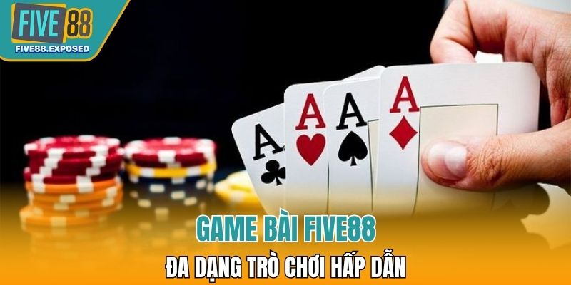 Đa dạng trò chơi hấp dẫn