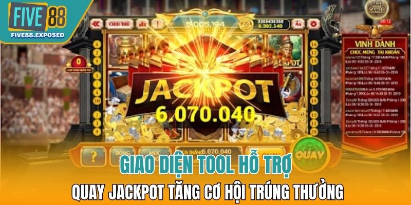 Giao diện tool hỗ trợ quay Jackpot tăng cơ hội trúng thưởng