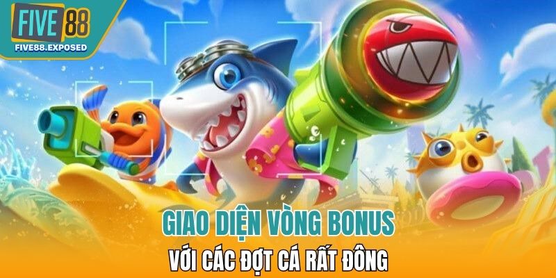 Giao diện vòng bonus trên FIVE88 với các đợt cá rất đông