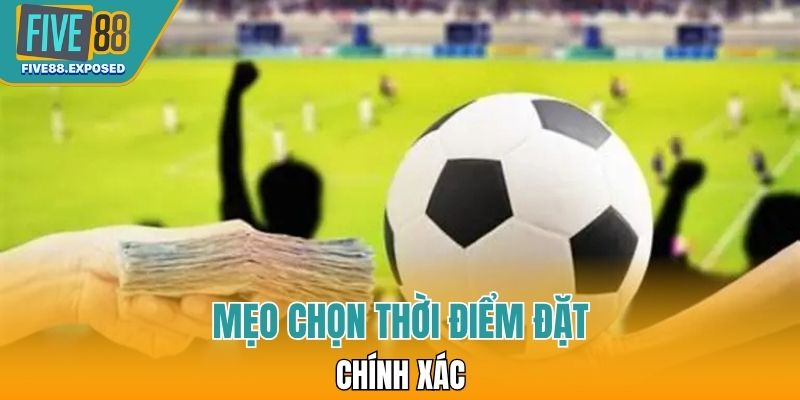 Mẹo chọn thời điểm đặt chính xác