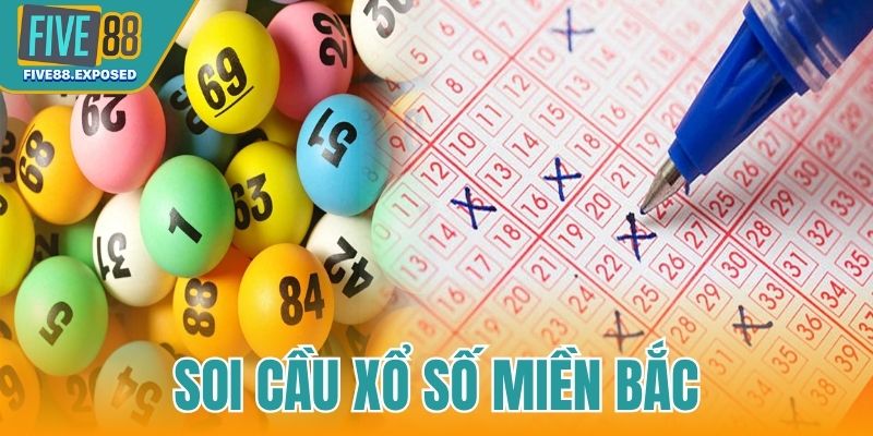 Soi cầu xổ số miền Bắc