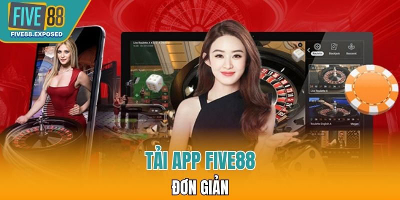 Tải app FIVE88 đơn giản